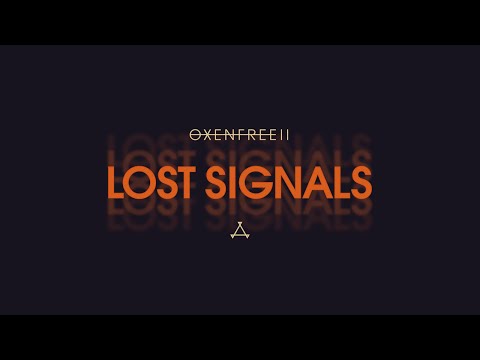 Oxenfree II: Lost Signals | Announcement Trailer | MWM Interactive