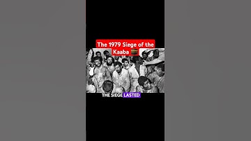 The 1979 Siege of the Kaaba: A Turning Point in Saudi History