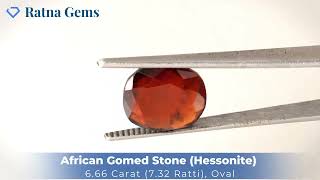 Product Video for: African Gomed Stone 6.66 Carat (7.32 Ratti) Natural Certified Hessonite