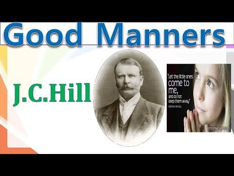 good manners essay by j.c. hill