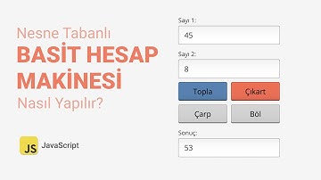 JavaScript ile Nesne Tabanlı Basit Bir Hesap Makinesi Uygulaması Nasıl Yapılır? JavaScript Dersleri