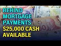 $25,000 Cash available if you are behind mortgage payments or taxes | 1-416-409-7300