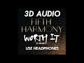 (3D AUDIO) Worth It - Fifth Harmony ft. Kid Ink (DOWNLOAD!!)