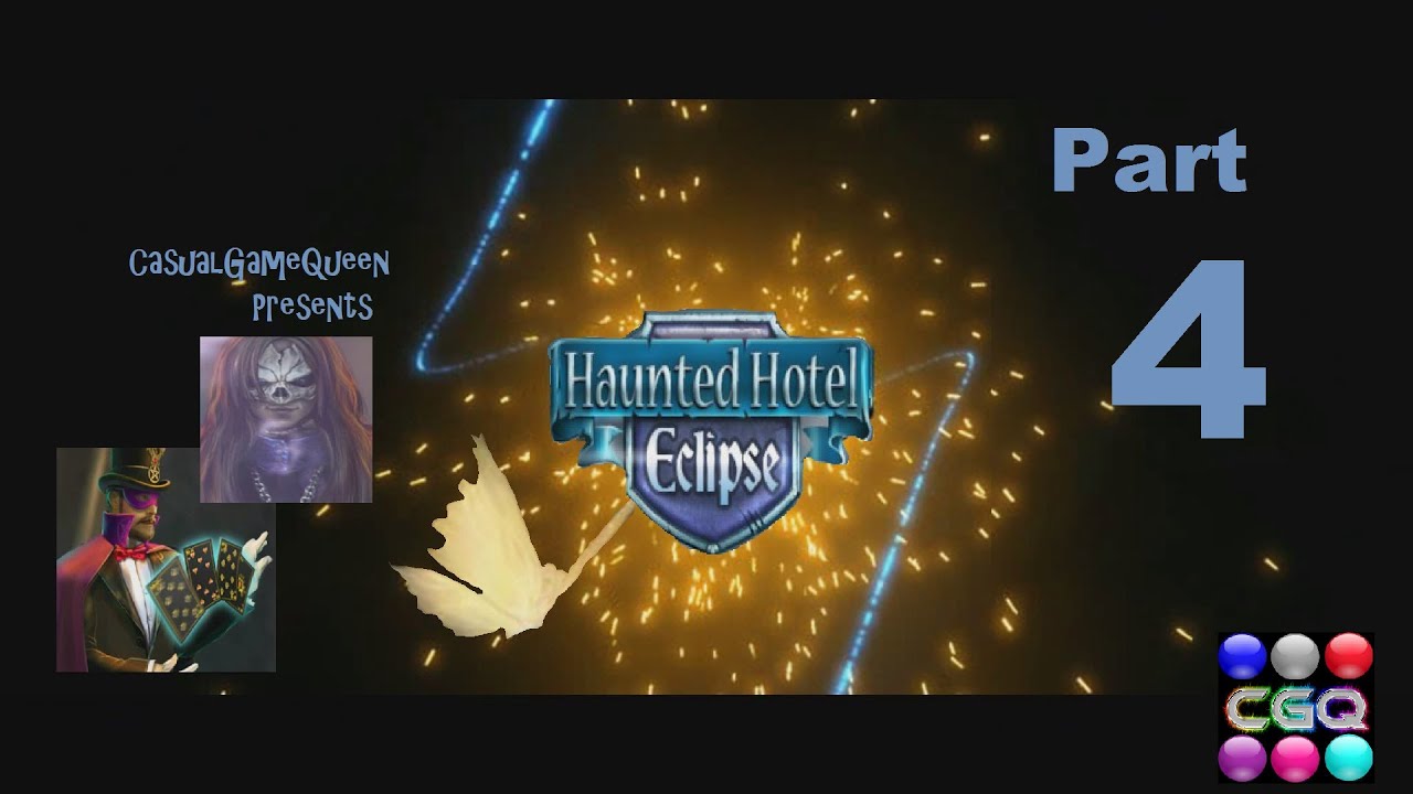 Haunted Hotel: Eclipse CE Part 4 HD Walkthrough w/ casualgamequeen