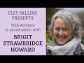 Cley calling presents nick acheson in conversation with brigit strawbridge howard