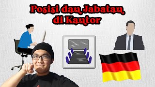Nama-Nama Posisi dan Jabatan di Kantor | Belajar Bahasa Jerman Untuk Pemula Indonesia #belajarjerman