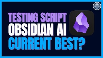 I AUTOMATED Obsidian AI Local LLM Testing
