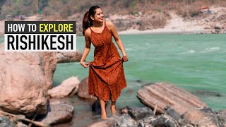 Travel To Rishikesh  Places to Visit in Rishikesh  Best Cafes  Hidden Waterfalls  Tour Plan