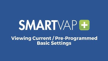 Video 1: Viewing Current/Pre-Programmed Basic Settings