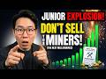 Stop Selling Your Miners: The "Junior" Explosion That Will Create the Next Millionaires