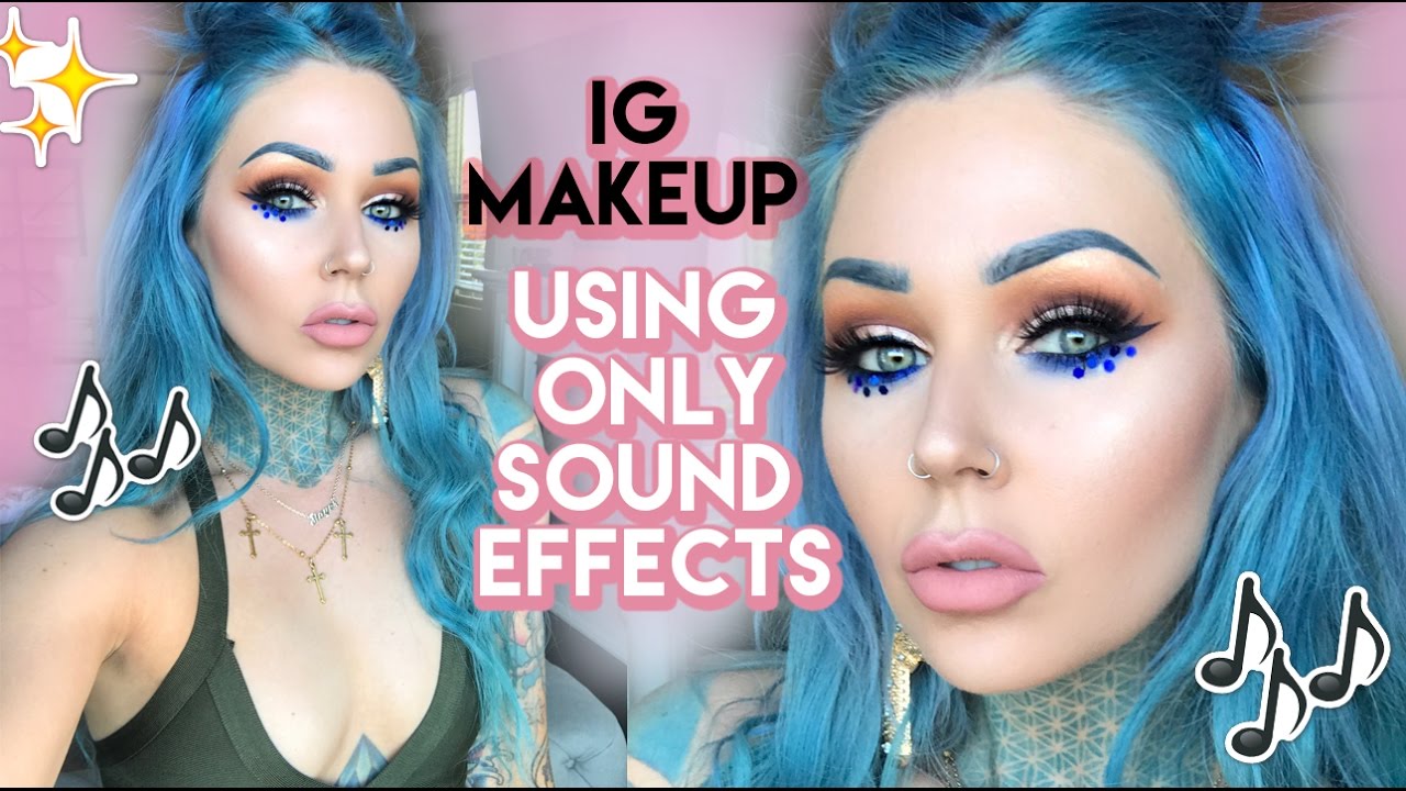 Instagram Makeup Tutorial Using ONLY Sound Effects