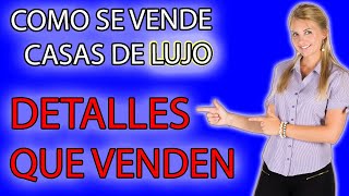Como VENDER y ALQUILAR una 🏘  CASA DE LUJO 💎 en 2020 | Consejos y Estrategia