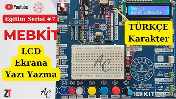 #7 MEBKİT – LCD Ekrana Türkçe Yazı Yazma | Arduino & mBlock Kodlama Eğitimi