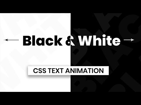 Animated Text in Black and White Background | CSS Text Animation