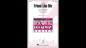 Friend Like Me (2-Part Choir) - Arranged by Mac Huff
