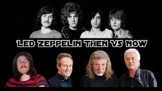 Led Zeppelin - Then and Now | Transformation Through the Years