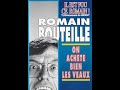 Romain bouteille  on achte bien les veaux