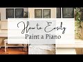 How to Easily Paint a Piano