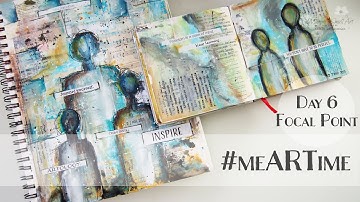 #meARTime Painting FOCAL POINT for Art Journal Page Day #6 ♡ Maremi