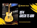 1974 GRECO TE-600 DEMO - YouTube