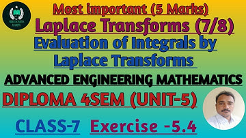 Laplace Transforms||Evaluation of Integrals by Laplace Transforms ||Diploma 4sem||@SRINIVASMATHS