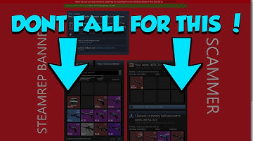 Watch Out For These SCAM Methods (CSGO) 2020