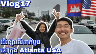 ដរផសរពរនកបអននករង Atlanta Usa Khmer Vlog In Usa Vlog17