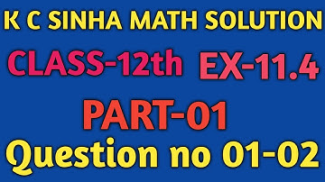 k c sinha 12th math 11.4 solution in hindi || k c sinha math solution