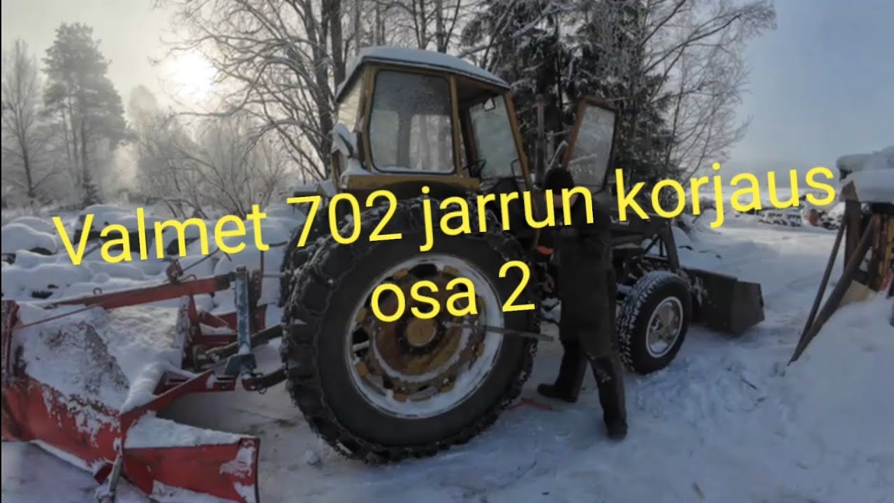 Valmet 702 jarrun korjaus, osa 2