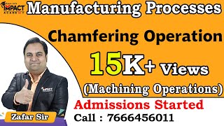 Chamfering Operation | Machining Operations | Manufacturing Processes #engineering #gateexam2026