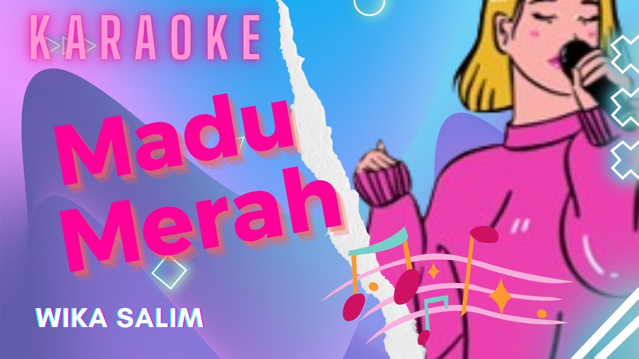 MADU MERAH - Wika Salim #karaoke (Nada ASLI)