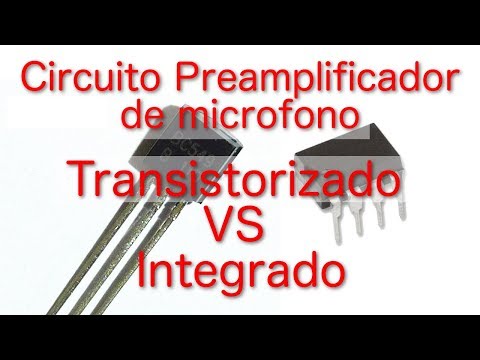 Circuito PREAMPLIFICADOR DE MICROFONO, ( Transistorizado VS Integrado ) eleccion @cristiansky