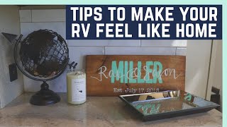 5 Ways to Make Your RV Feel More Like Home - Follow Your Detour