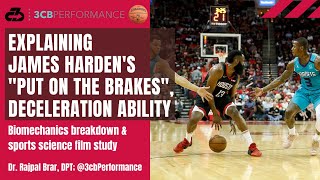 Explaining James Harden's put on the brakes, rapid deceleration ability | Biomechanics breakdown