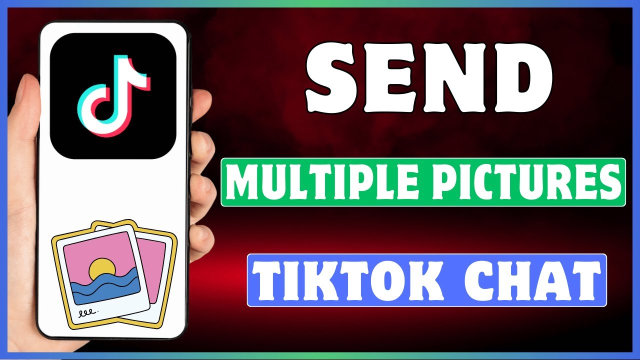 How To Send Pictures On TikTok Messages | Send Multiple Photos On TikTok Chat