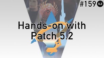 FFXIV Podcast Aetheryte Radio Episode 159: Patch 5.2 Hands-on