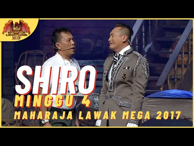 [Persembahan Penuh] SHIRO EP 4 - MAHARAJA LAWAK MEGA 2017 class=