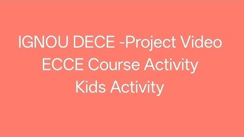 IGNOU DECE -Project Video | IGNOU ECCE Course Activity | ENGLISH ALPHABATE |Activity-40|