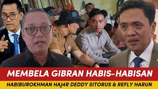 KERENN, MEMBELA GIBRAN! HABIBUROKHMAN HAJ4R REFLY HARUN \u0026 DEDDY SUTORUS!