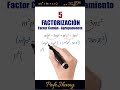 ✨Factorización: Lo mínimo a saber✨#factorización #factorization8thclass