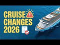 Before You Cruise in 2026, These New Rules Could Change Everything