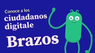 ¡Conoce a Brazos el ciudadano digital!