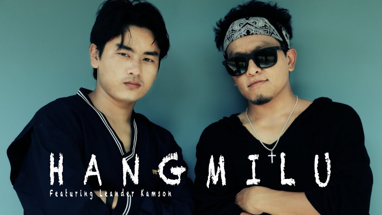 KakamiHangmilu featuring Leander Kamsonofficial music video