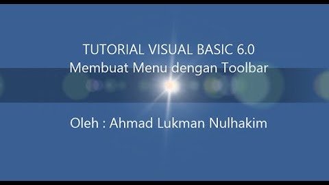 Tutorial Visual Basic Untuk Pemula - Membuat Menu Toolbar Pada Visual Basic 6.0