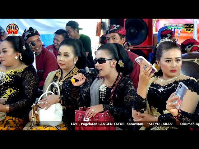 Live - LANGEN TAYUB SETYO LARAS u0026 TARUNO LARAS JOSSS || PT. YAPA SANDY MEDIA KONDANG TAYUB INDONESIA class=