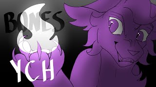 Bones// CLOSED AMV YCH