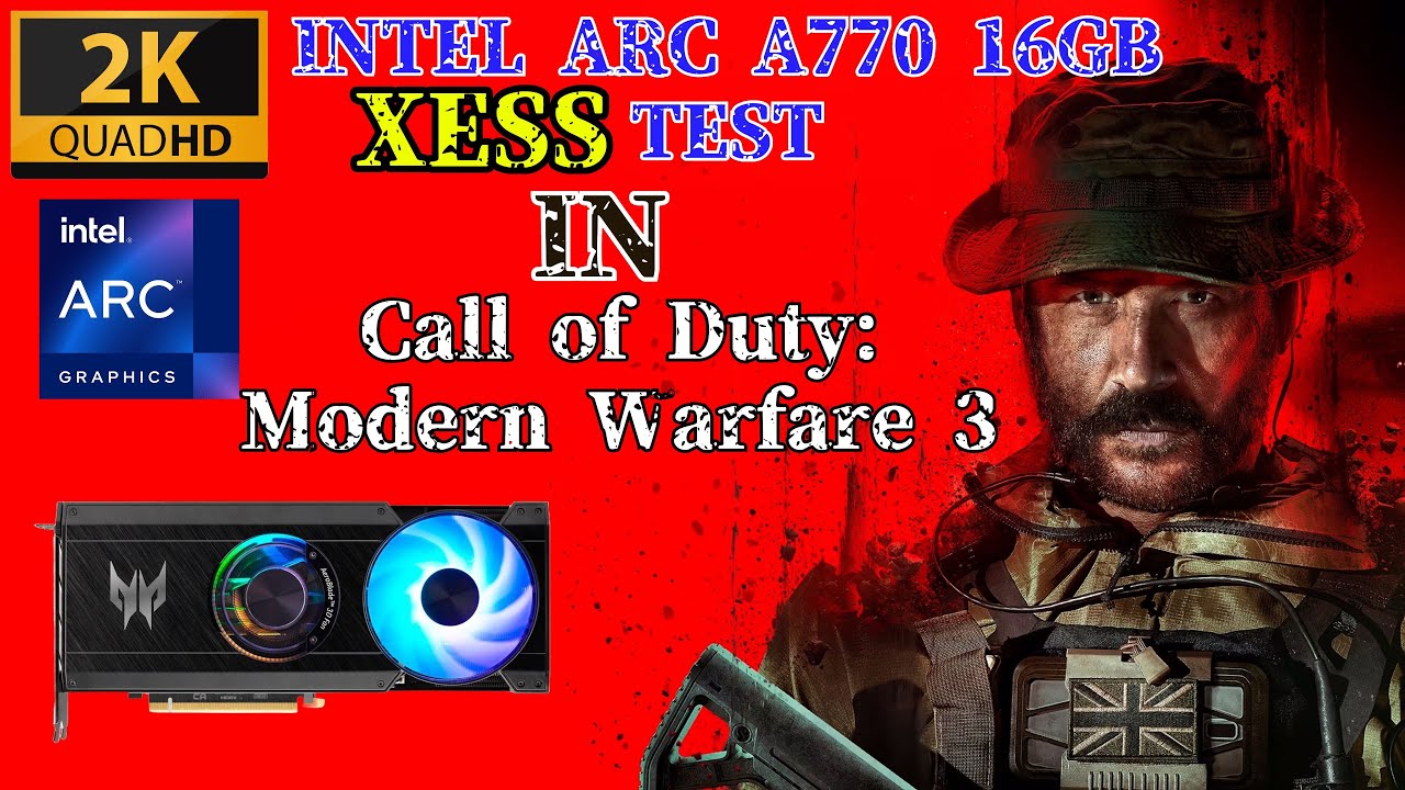 Intel Arc A770 16GB | XESS Test | in Call of Duty Modern Warfare 3 ...