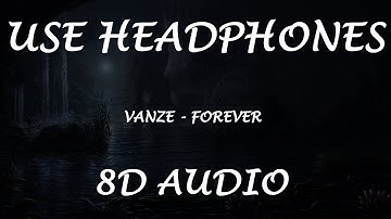 Vanze - Forever 8D Audio | 🎧 Use Headphones | Lyrics | Planet 8D Universal