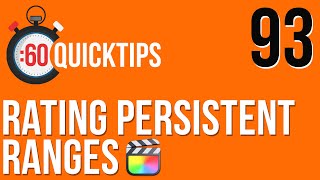 Ep 93 Rating Persistent Ranges in FCP