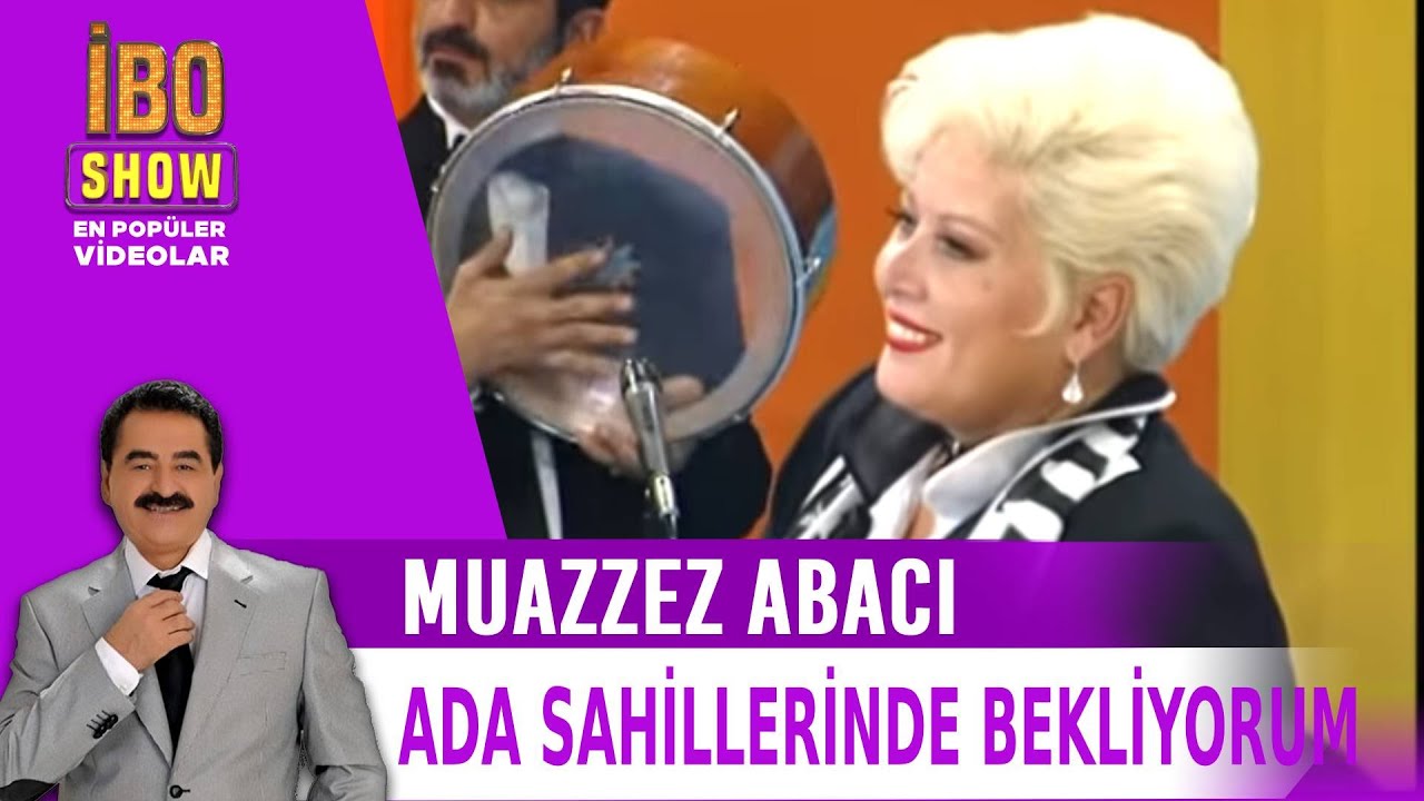 Ada Sahillerinde Bekliyorum - Muazzez Abacı - Canlı Performans - İbo Show